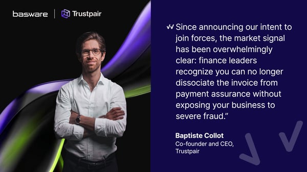 basware-press-relaese-basware-completes-acquisition-of-trustpair-baptiste-collot